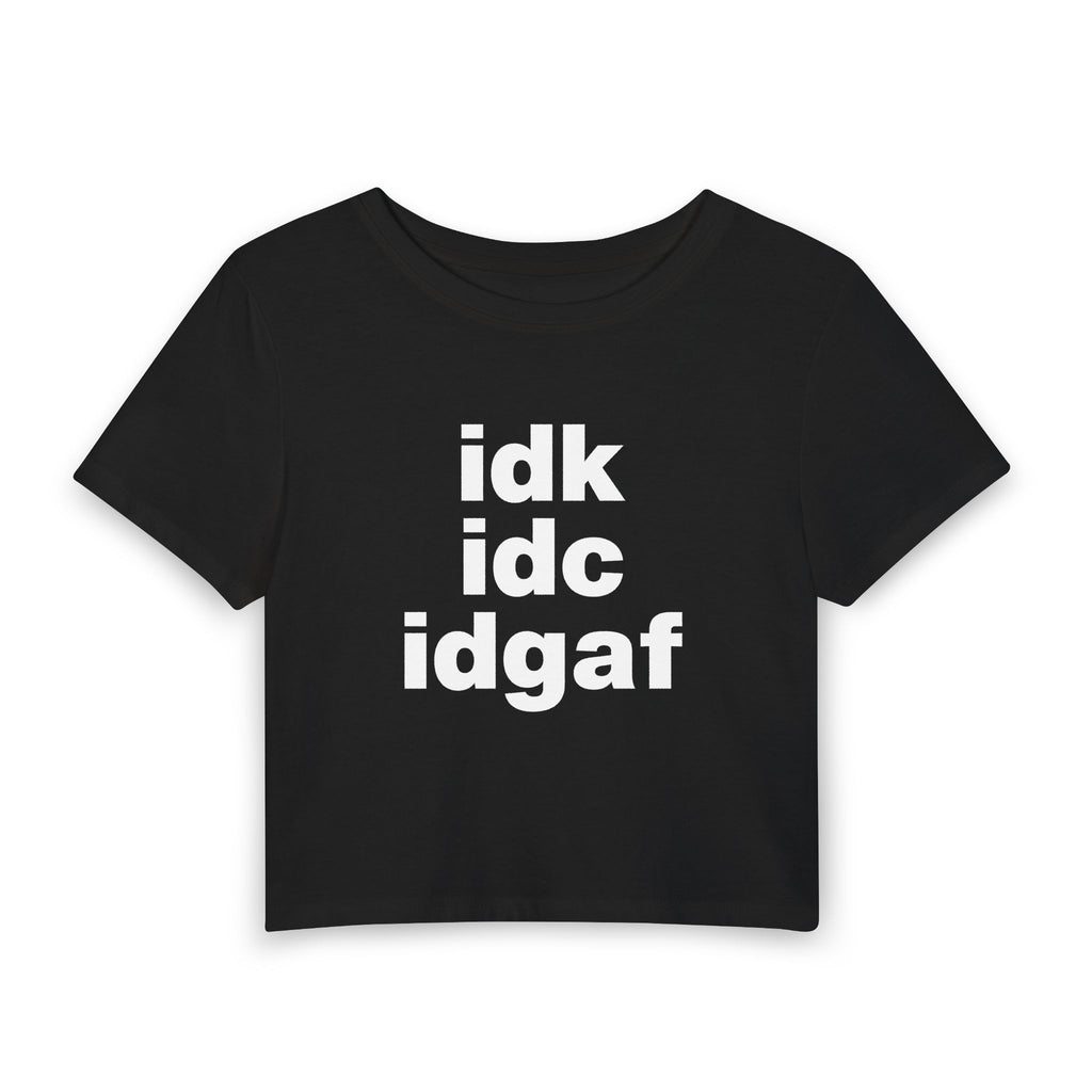 Idgaf Baby Tee