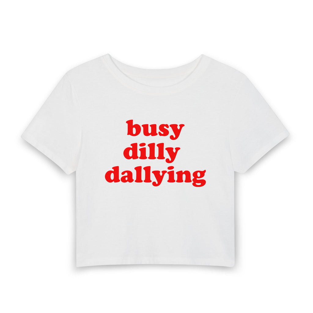 Busy Dilly Dallying Baby Tee