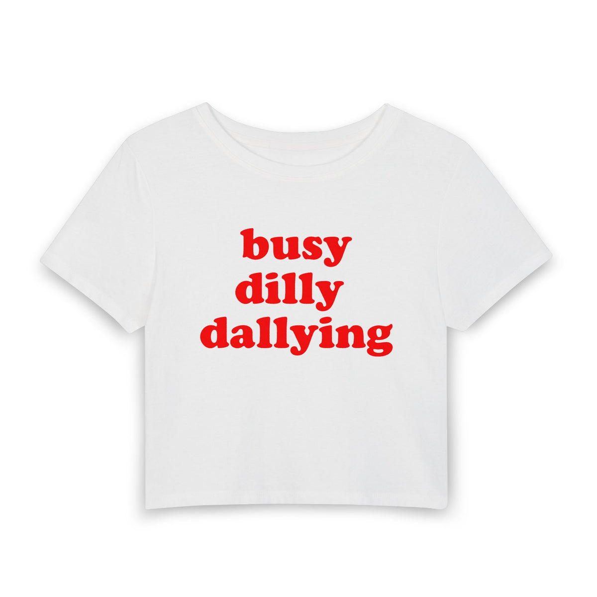 Busy Dilly Dallying Baby Tee