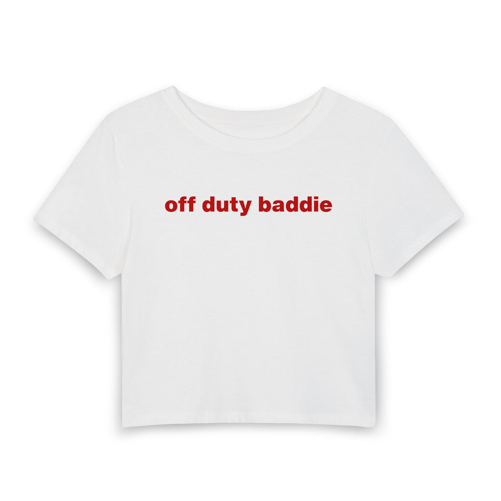 Off Duty Baddie Baby Tee