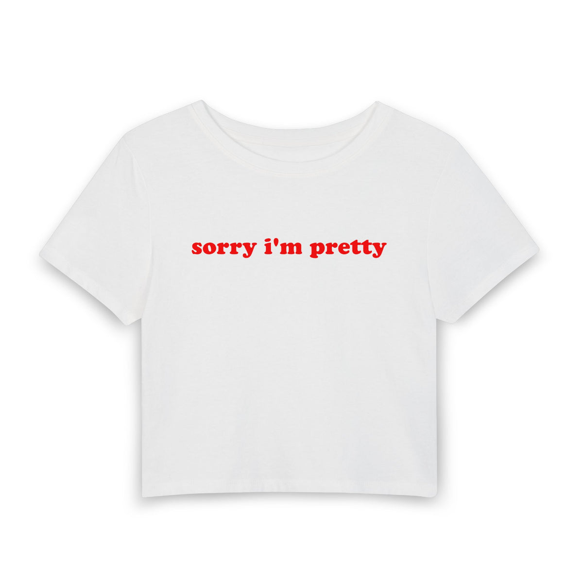 Sorry I'm Pretty Baby Tee