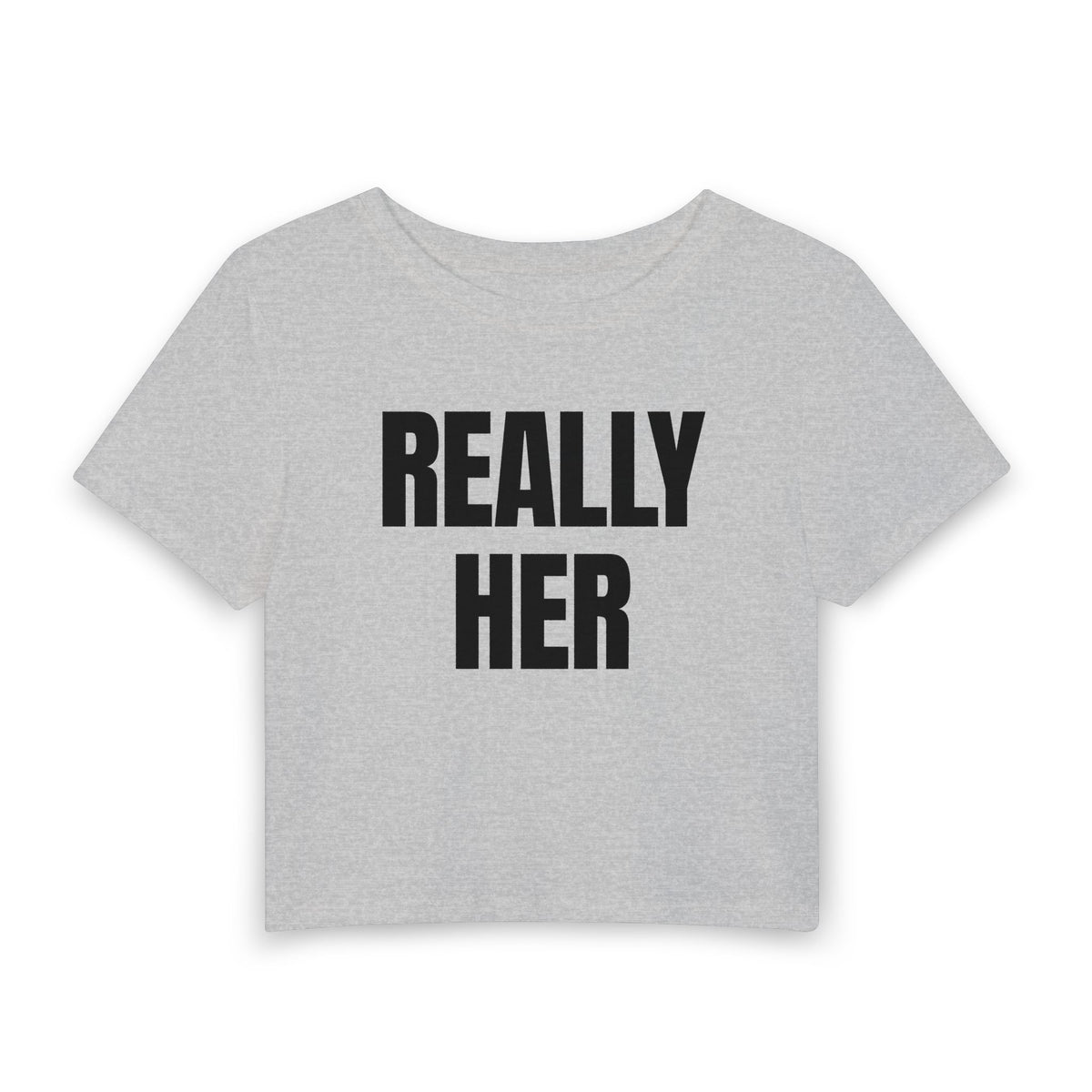 Really Her Baby Tee