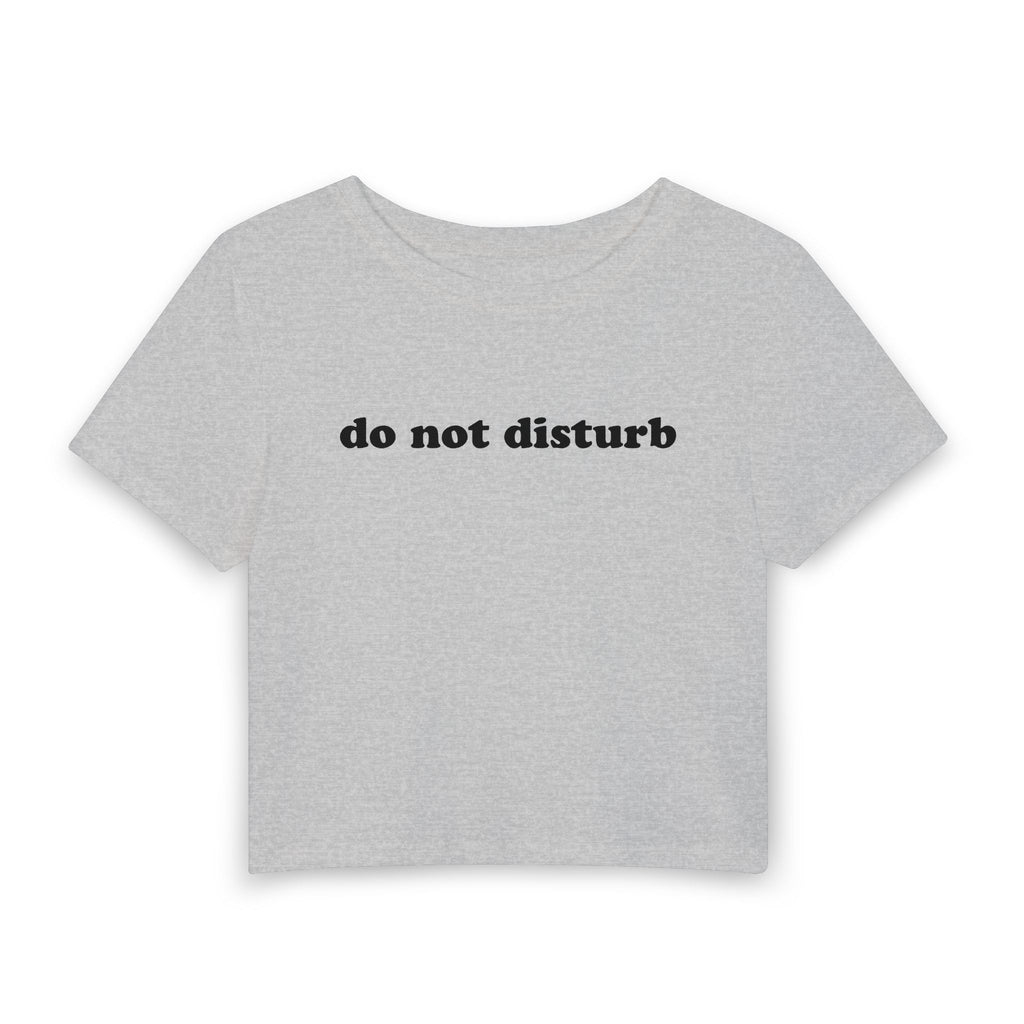 Do Not Disturb Baby Tee