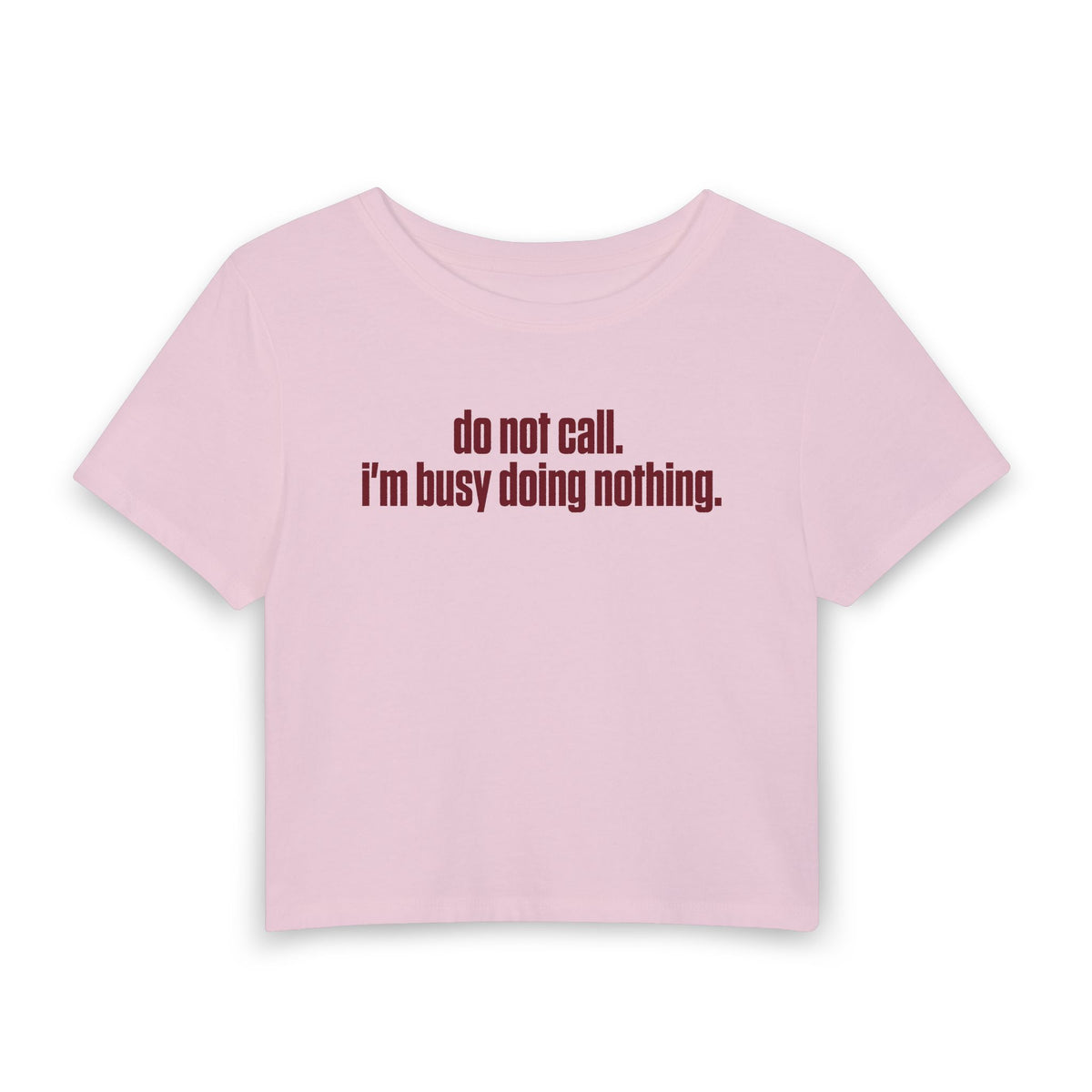 Do Not Call Baby Tee