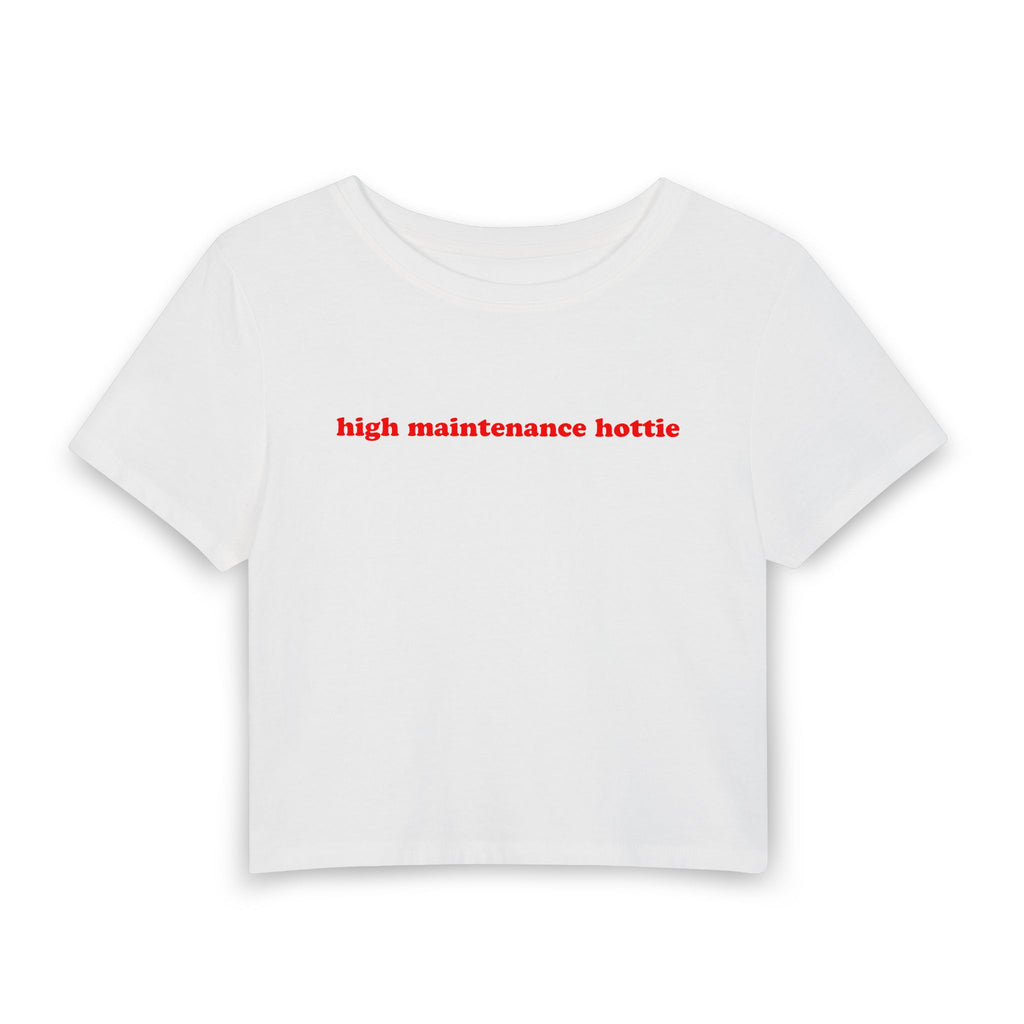 High Maintenance Hottie Baby Tee