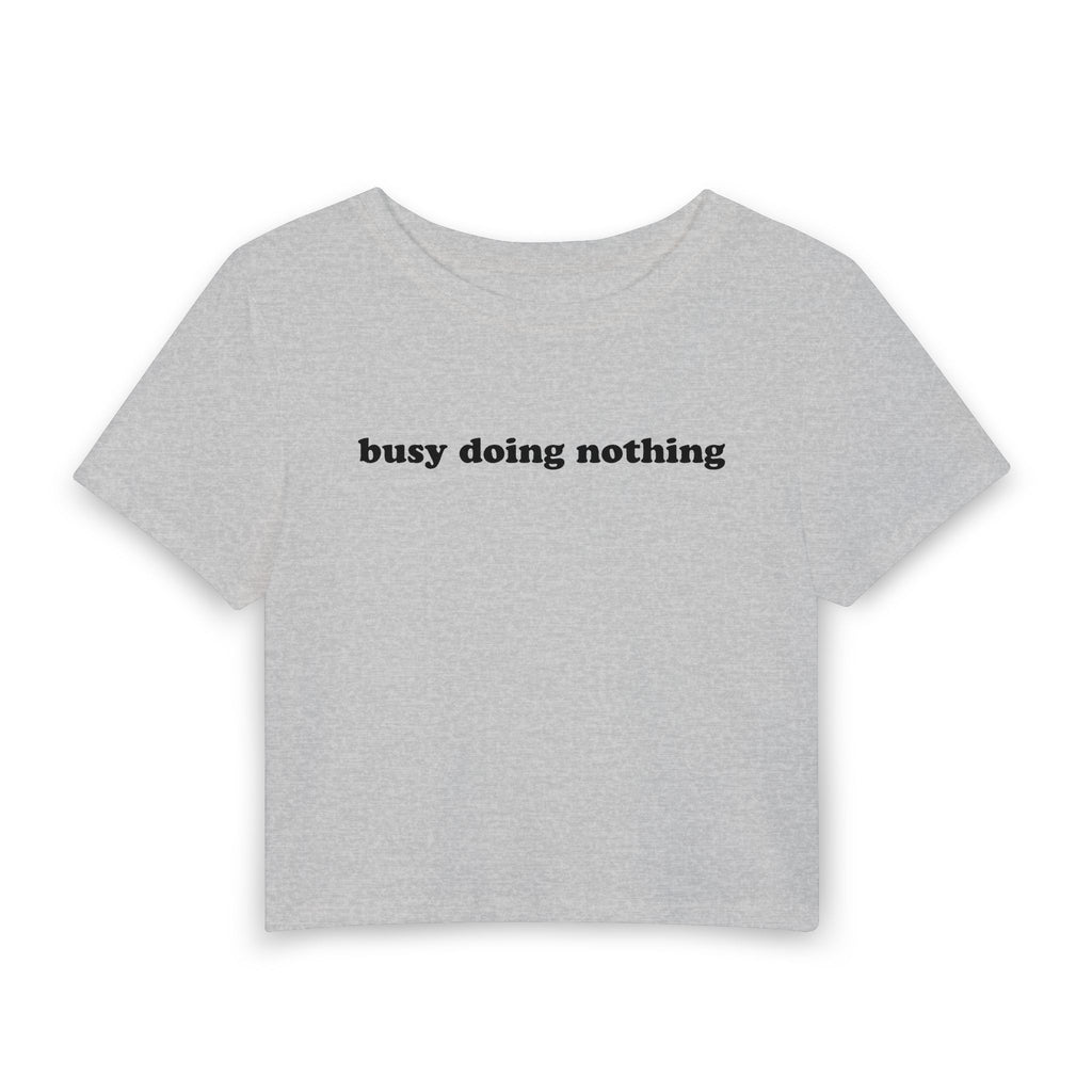 Busy Doing Nothing Baby Tee