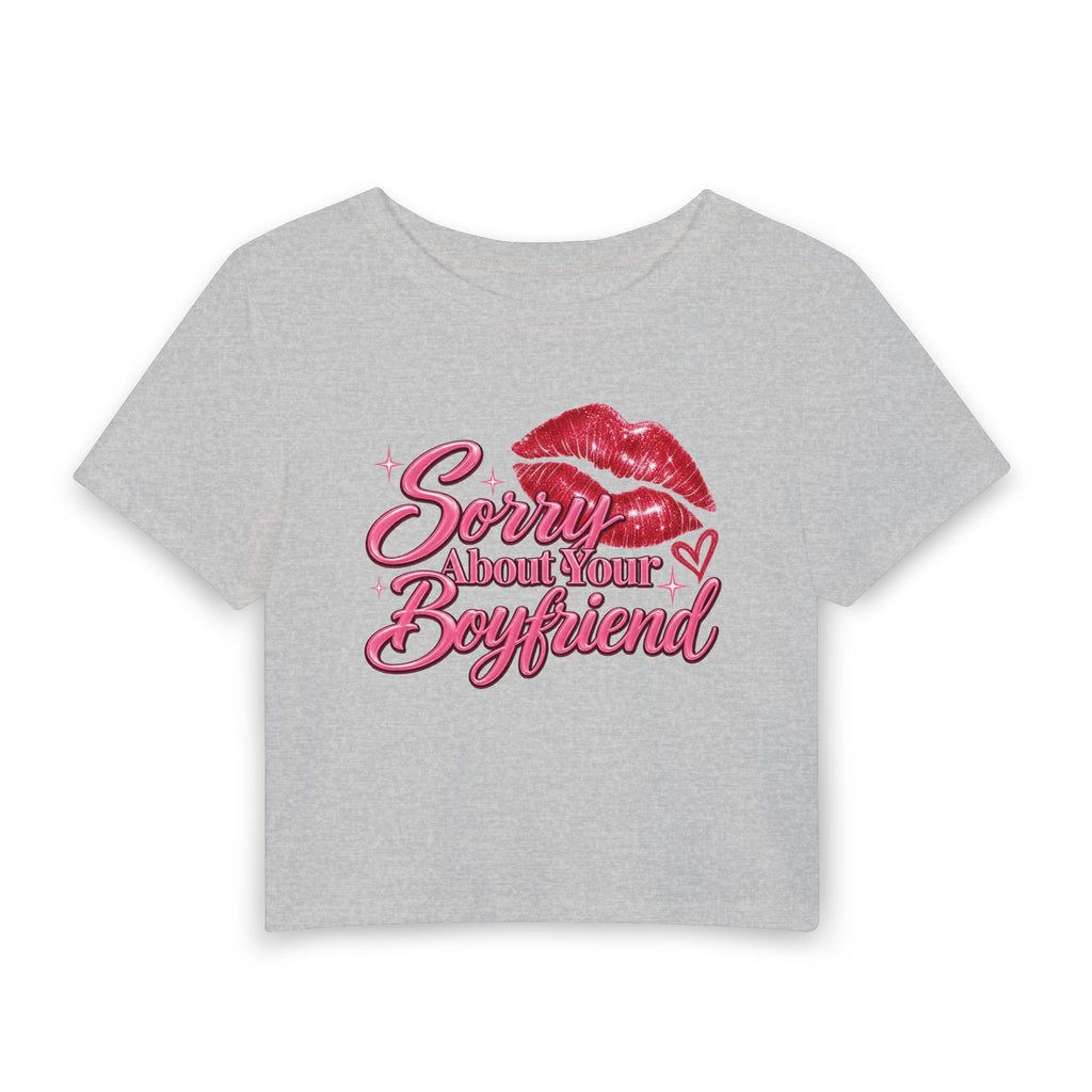 Sorry About Your Boyfriend Baby Tee