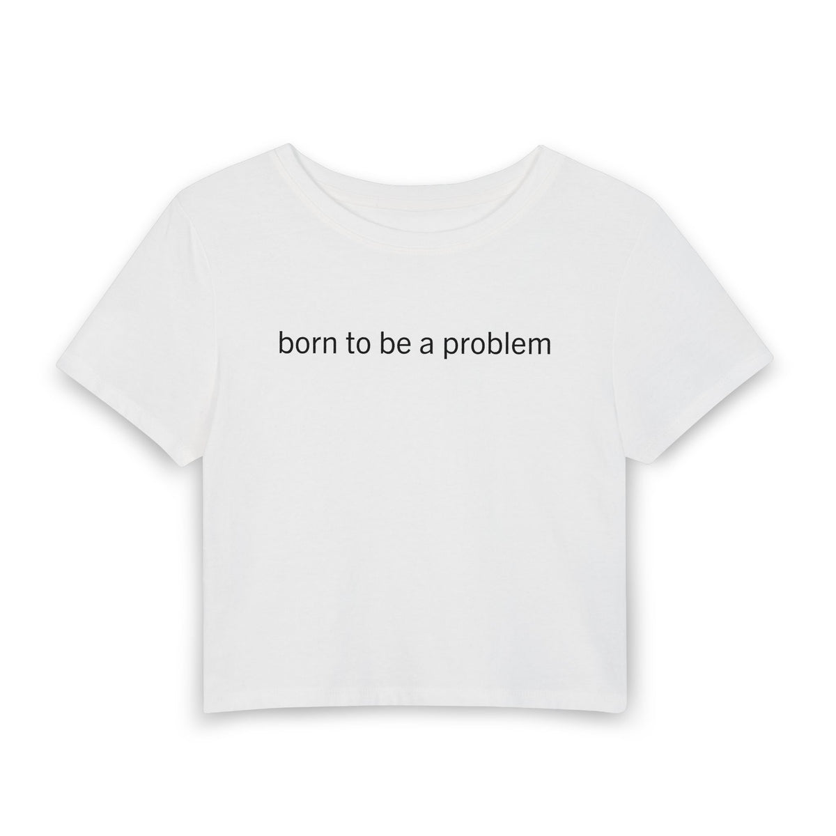 Born to Be a Problem Baby Tee