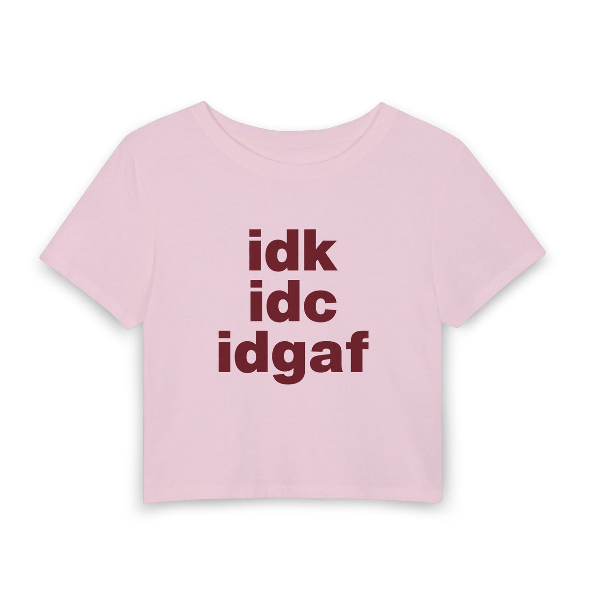Idgaf Baby Tee