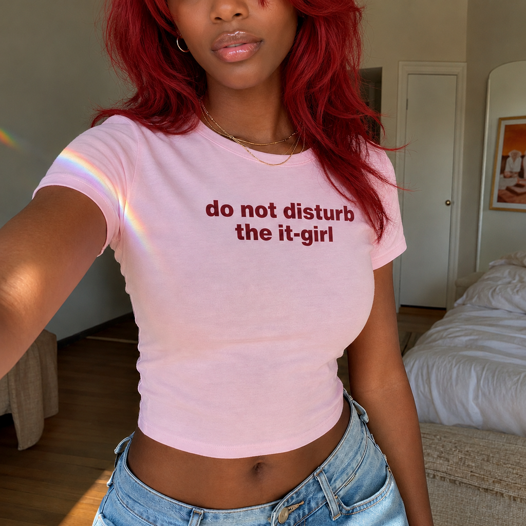 Do Not Disturb the It-Girl Baby Tee
